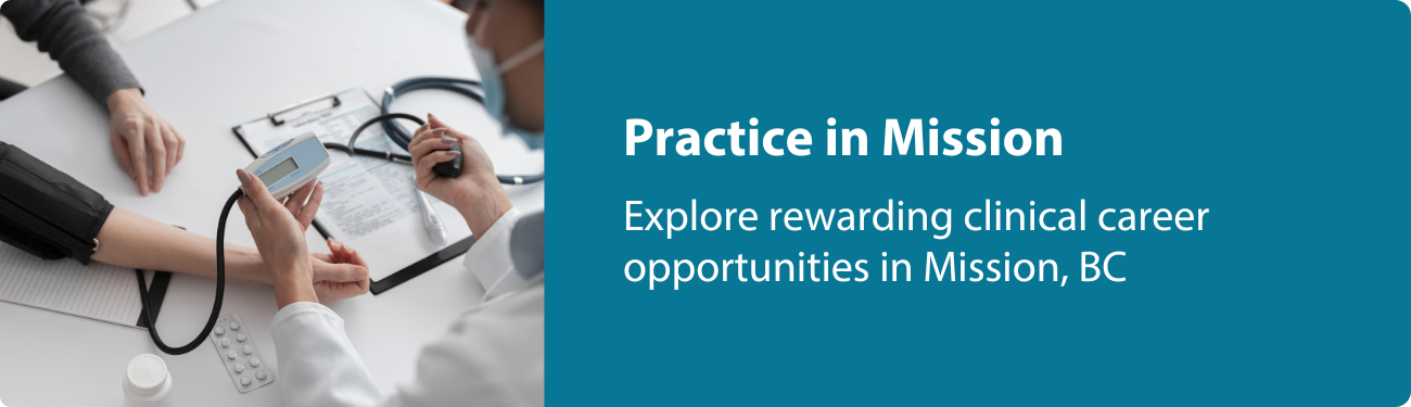 Banner with text: 'Practice family medicine in Mission, British Columbia, Canada.' The background features a welcoming healthcare setting, symbolizing a supportive and collaborative medical community.