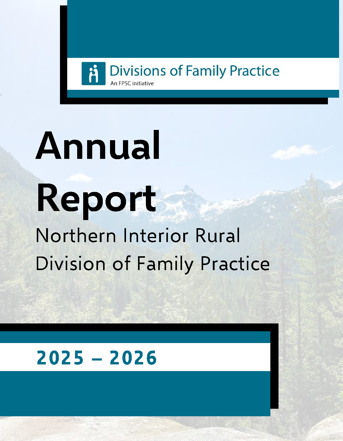 Northern Interior Rural Division of Family Practice Annual Report 2025-2026