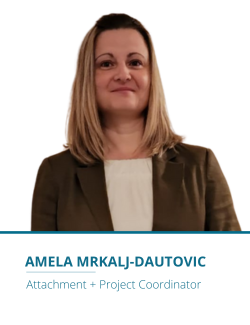 Amela Mrkalj-Dautovic: Attachment and Project Coordinator
