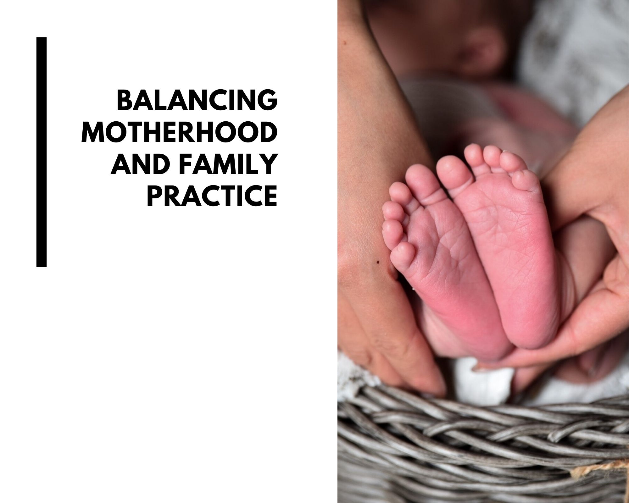 Balancing motherhood and Family practice.jpg