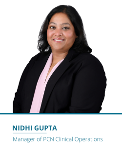 Nidhi Gupta: Manager of PCN Clinical Operations