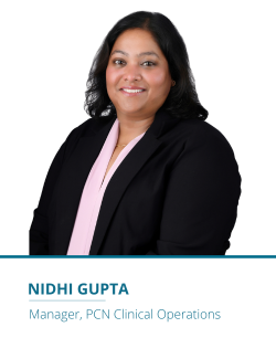 Nidhi Gupta: Manager, PCN Clinical Operations