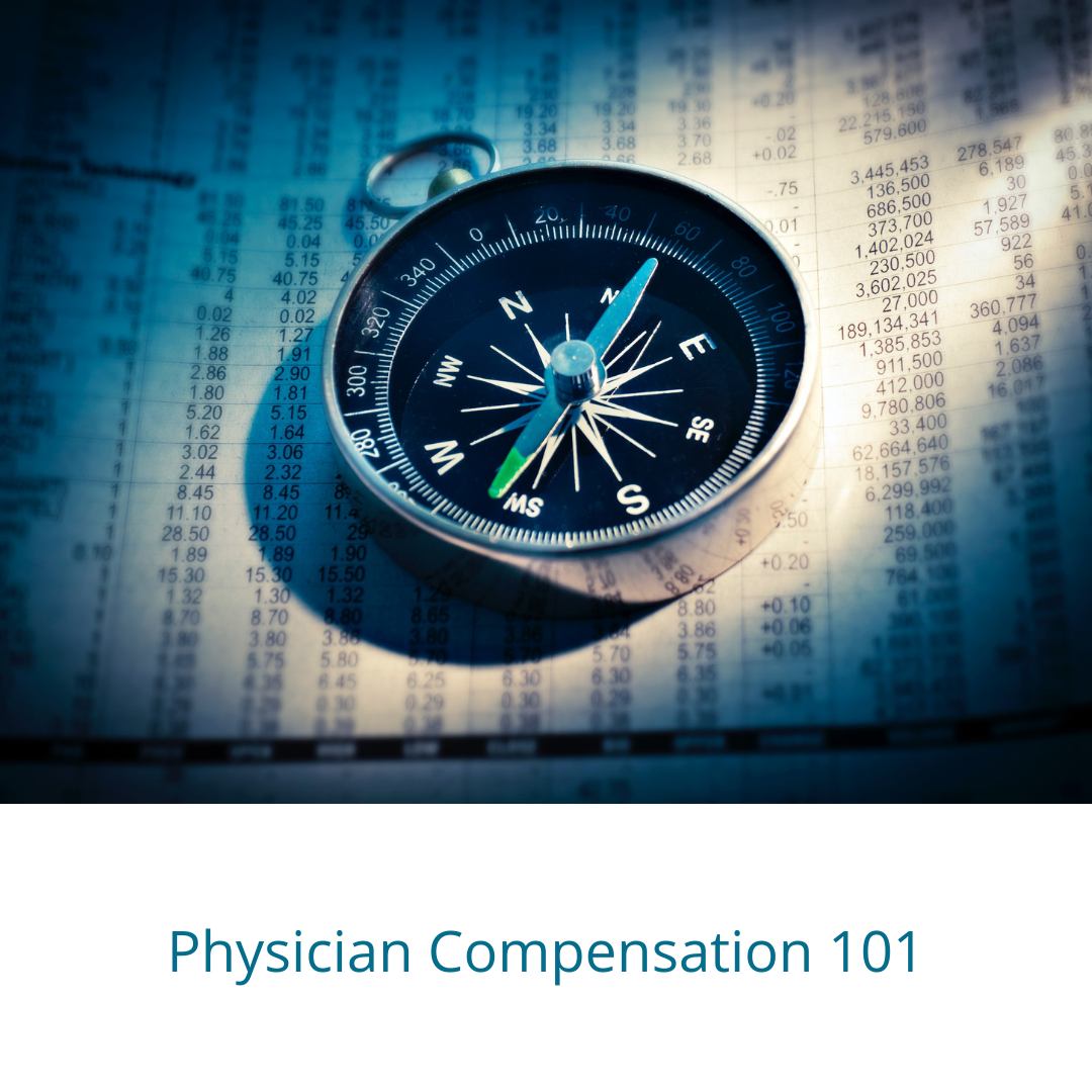 "Image of compass on top of a spreadsheet with the text Physician Compensation 101"