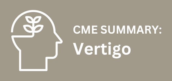 CME Summary: Vertigo