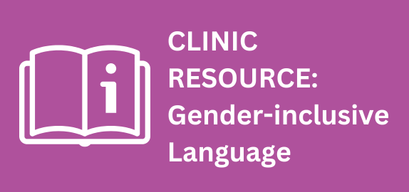 Clinic Resource: Gender-inclusive language