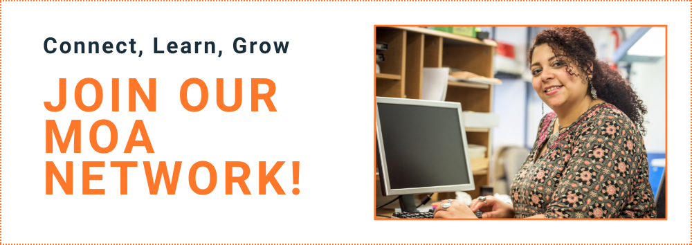 Connect, learn, grow: Join our MOA Network!