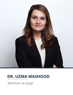 Dr. Uzma Mashood, Member-at-large