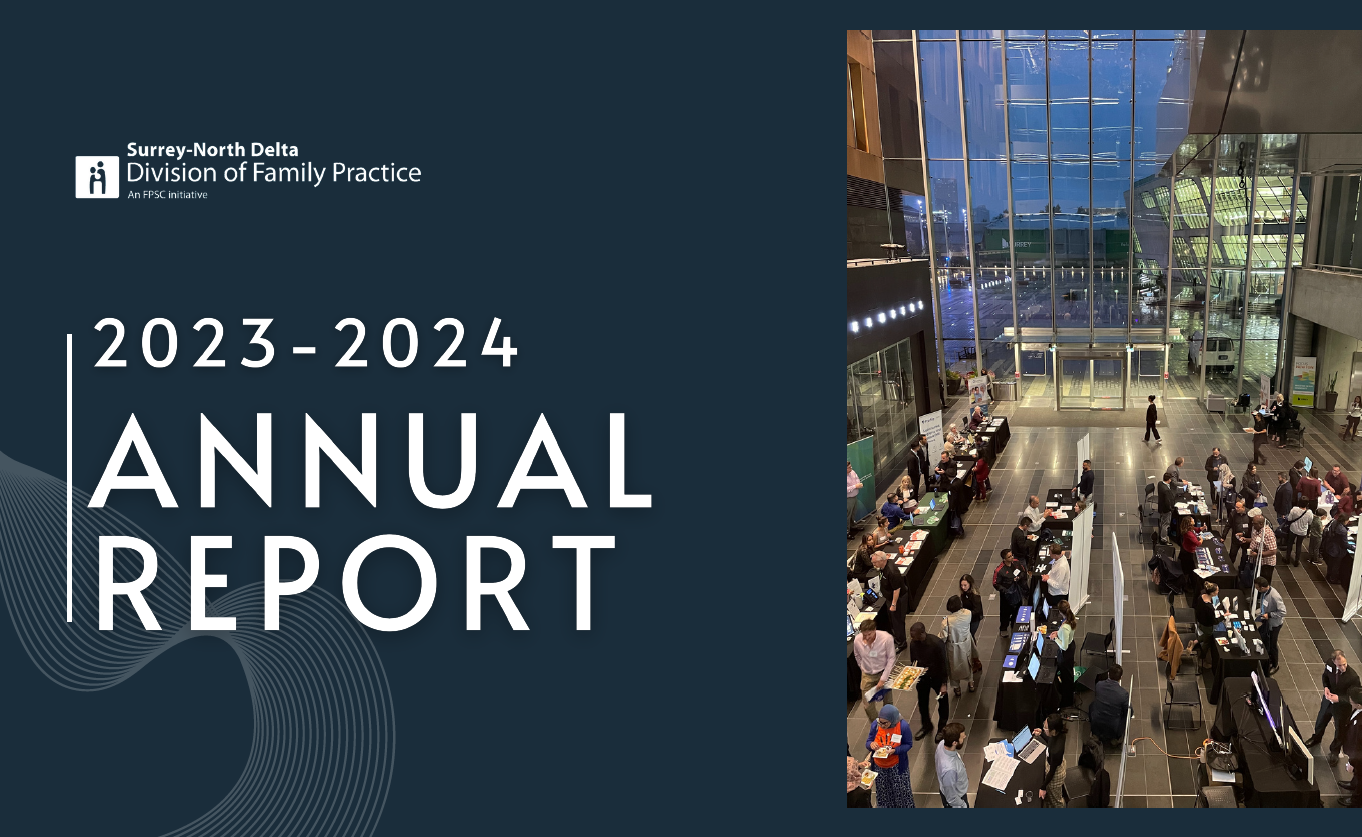 Surrey-North Delta Division of Family Practice Annual Report 2023-2024