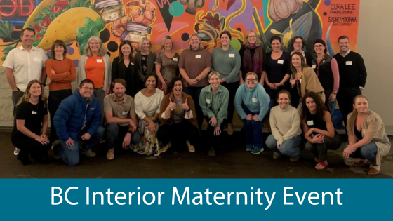 2024 Fall-Winter Connexion-BC Interior Maternity Event