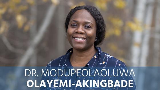 "Dr. Modupeolaoluwa Olayemi-Akingbade"