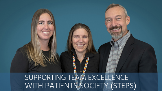 "Supporting Team Excellence with Patients Society (STEPS)"