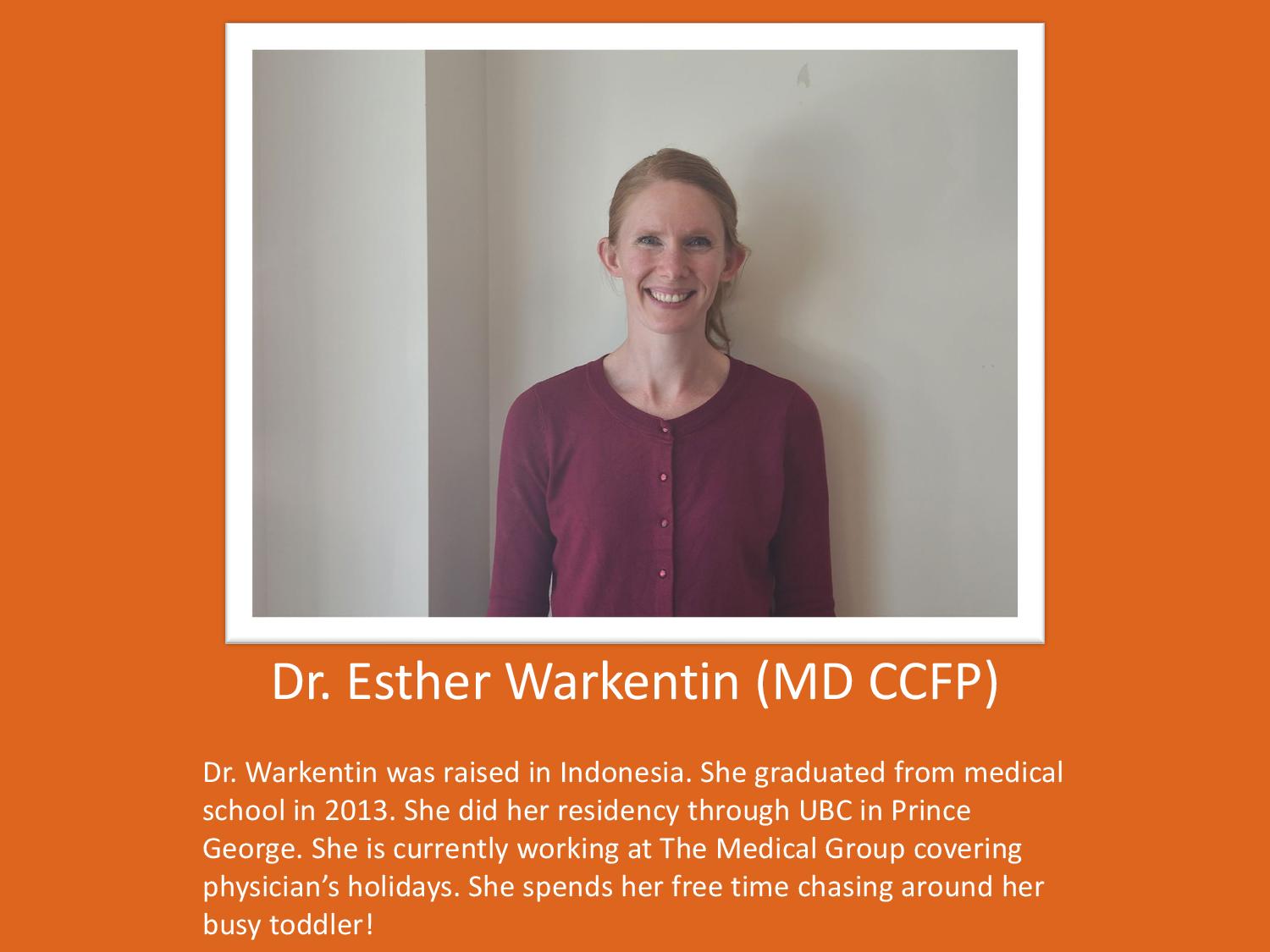 Dr. Esther Warkentin (MD CCFP)