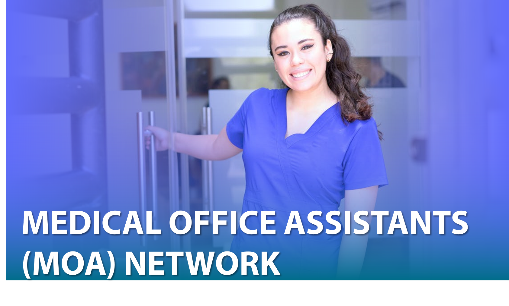 Medical Office Assistant MOA Network