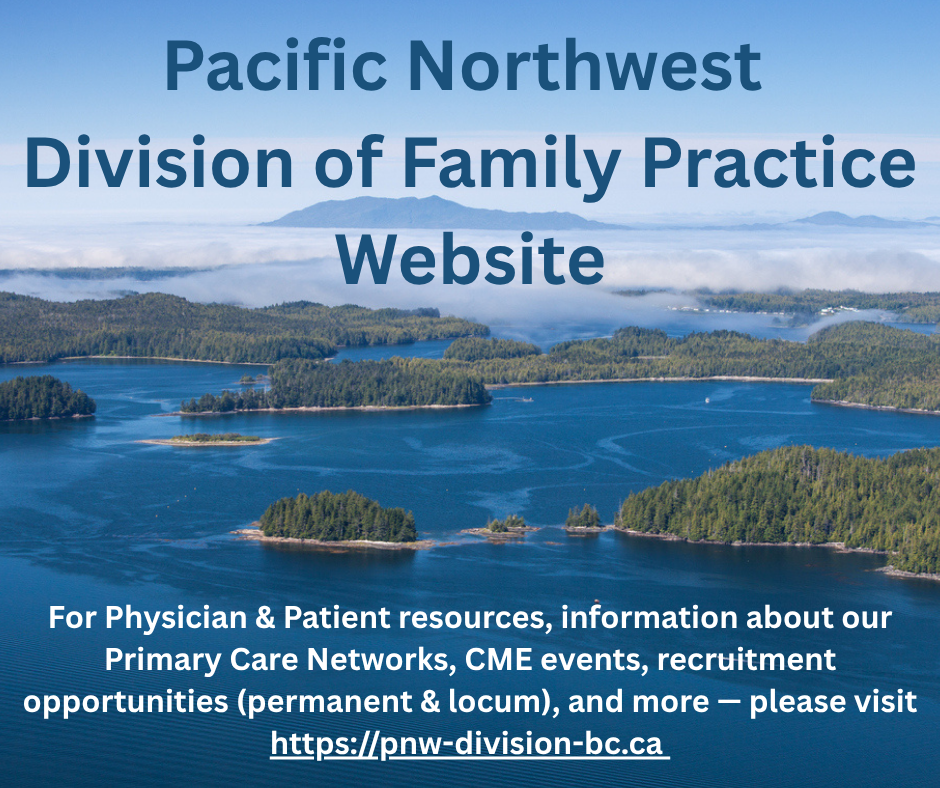Click here to be directed to the Pacific Northwest Division of Family Practice webpage.