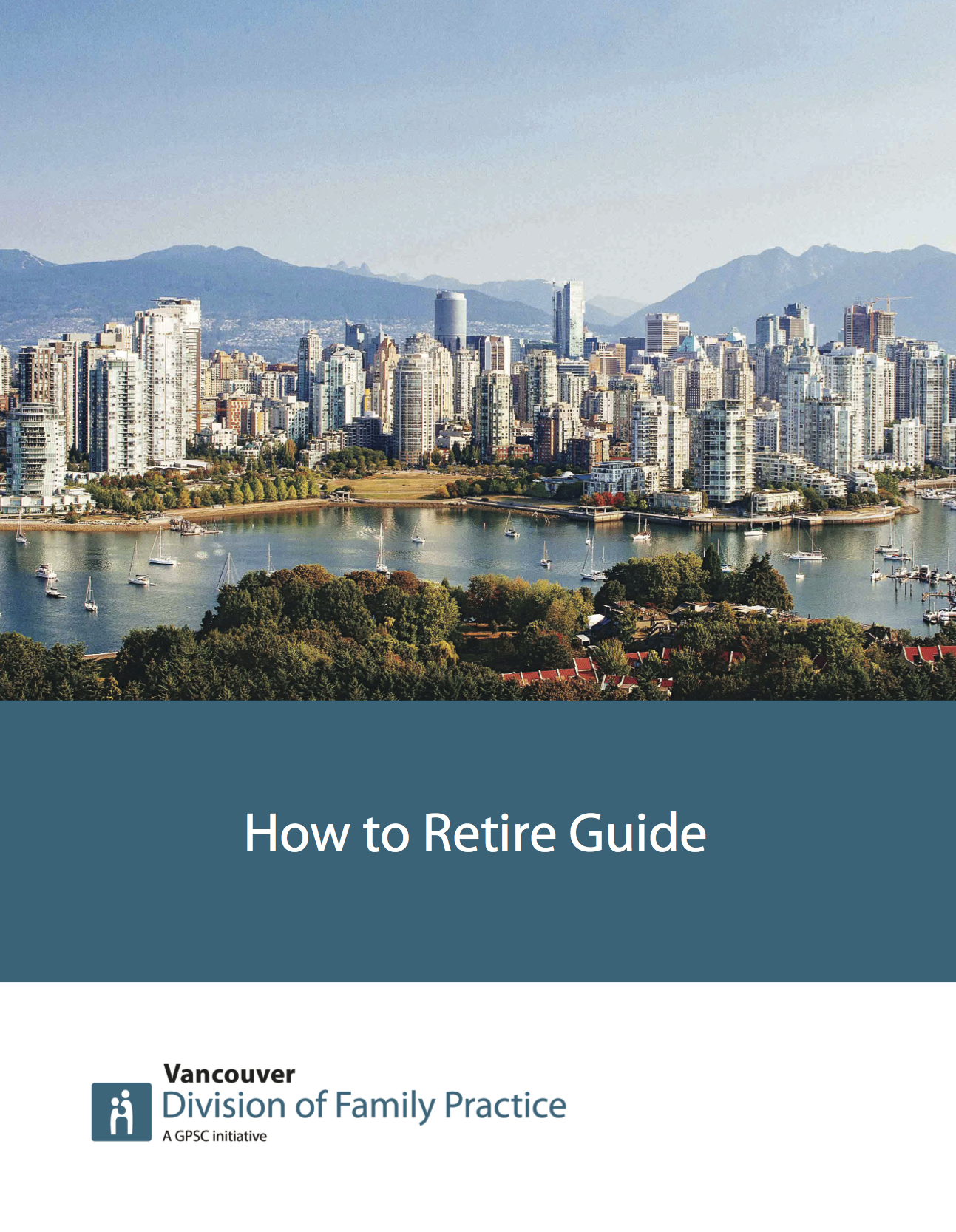 Vancouver Division. Doctors' retirement guide.